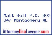 Matt Bell P.O. BOX 347 Montgomery AL