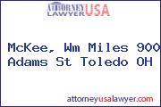 McKee, Wm Miles 900 Adams St Toledo OH