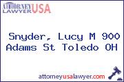 Snyder, Lucy M 900 Adams St Toledo OH