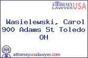 Wasielewski, Carol 900 Adams St Toledo OH
