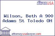Wilson, Beth A 900 Adams St Toledo OH