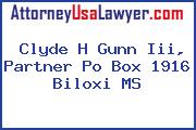 Clyde H Gunn Iii, Partner Po Box 1916 Biloxi MS