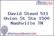 David Steed 511 Union St Ste 1500 Nashville TN