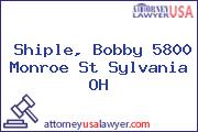 Shiple, Bobby 5800 Monroe St Sylvania OH