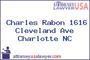 Charles Rabon 1616 Cleveland Ave Charlotte NC