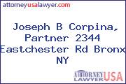 Joseph B Corpina, Partner 2344 Eastchester Rd Bronx NY