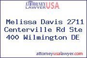 Melissa Davis 2711 Centerville Rd Ste 400 Wilmington DE
