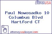 Paul Nowosadko 10 Columbus Blvd Hartford CT