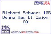 Richard Schwarz 165 Denny Way El Cajon CA
