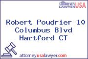 Robert Poudrier 10 Columbus Blvd Hartford CT