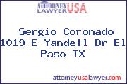 Sergio Coronado 1019 E Yandell Dr El Paso TX