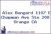Alex Bengard 1107 E Chapman Ave Ste 208 Orange CA