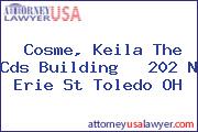 Cosme, Keila The Cds Building   202 N Erie St Toledo OH