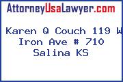 Karen Q Couch 119 W Iron Ave # 710 Salina KS