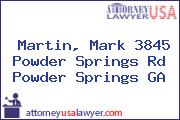 Martin, Mark 3845 Powder Springs Rd Powder Springs GA