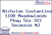 Nicholas Costantino 110B Meadowlands Pkwy Ste 303 Secaucus NJ