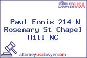 Paul Ennis 214 W Rosemary St Chapel Hill NC