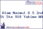 Alam Nazmul 6 S 2nd St Ste 918 Yakima WA