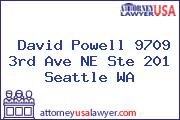 David Powell 9709 3rd Ave NE Ste 201 Seattle WA