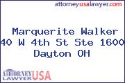Marquerite Walker 40 W 4th St Ste 1600 Dayton OH
