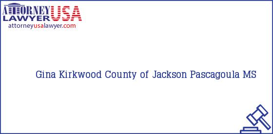 Telephone, Address and other contact data of Gina Kirkwood, Pascagoula, MS, USA