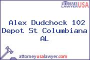 Alex Dudchock 102 Depot St Columbiana AL