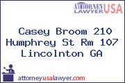 Casey Broom 210 Humphrey St Rm 107 Lincolnton GA