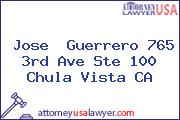 Jose  Guerrero 765 3rd Ave Ste 100 Chula Vista CA