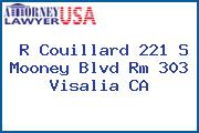 R Couillard 221 S Mooney Blvd Rm 303 Visalia CA