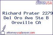 Richard Prater 2279 Del Oro Ave Ste B Oroville CA