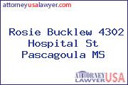 Rosie Bucklew 4302 Hospital St Pascagoula MS