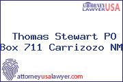Thomas Stewart PO Box 711 Carrizozo NM