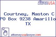 Courtney, Maston C PO Box 9238 Amarillo TX