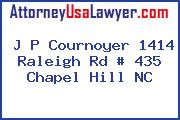 J P Cournoyer 1414 Raleigh Rd # 435 Chapel Hill NC