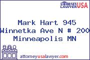 Mark Hart 945 Winnetka Ave N # 200 Minneapolis MN