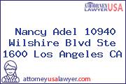 Nancy Adel 10940 Wilshire Blvd Ste 1600 Los Angeles CA