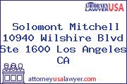 Solomont Mitchell 10940 Wilshire Blvd Ste 1600 Los Angeles CA