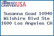 Susanna Goad 10940 Wilshire Blvd Ste 1600 Los Angeles CA