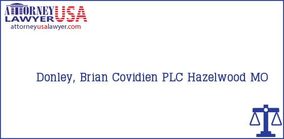 Telephone, Address and other contact data of Donley, Brian, Hazelwood, MO, USA