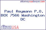 Paul Reymann P.O. BOX 7566 Washington DC