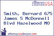 Smith, Bernard 675 James S McDonnell Blvd Hazelwood MO