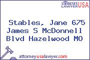 Stables, Jane 675 James S McDonnell Blvd Hazelwood MO