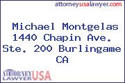 Michael Montgelas 1440 Chapin Ave. Ste. 200 Burlingame CA