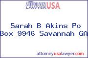Sarah B Akins Po Box 9946 Savannah GA