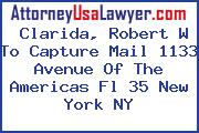 Clarida, Robert W To Capture Mail 1133 Avenue Of The Americas Fl 35 New York NY