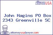 John Hagins PO Box 2343 Greenville SC
