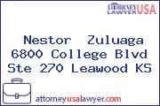 Nestor  Zuluaga 6800 College Blvd Ste 270 Leawood KS
