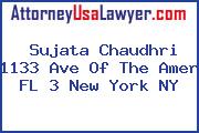 Sujata Chaudhri 1133 Ave Of The Amer FL 3 New York NY