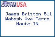 James Britton 511 Wabash Ave Terre Haute IN