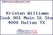 Kristen Williams Cook 901 Main St Ste 4000 Dallas TX